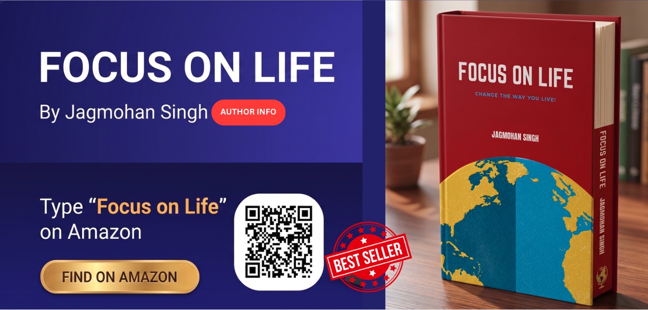 Focus on Life by Jagmohan Singh — find it on Amazon